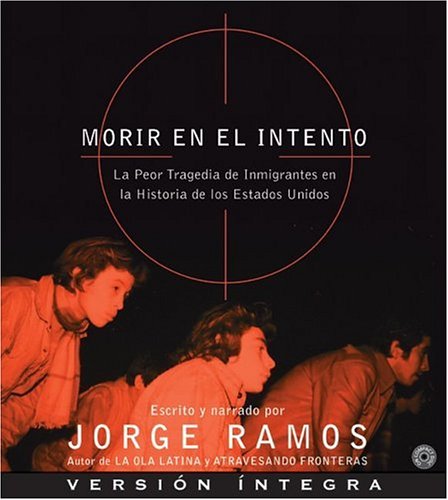 Title details for Morir en el Intento by Jorge Ramos - Available